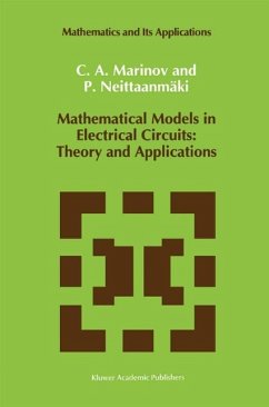 Mathematical Models in Electrical Circuits: Theory and Applications (eBook, PDF) - Marinov, C. A.; Neittaanmäki, Pekka