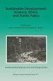 Sustainable Development: Science, Ethics, and Public Policy (eBook, PDF) Sustainable Development: Science, Ethics, and Public Policy (eBook, PDF)