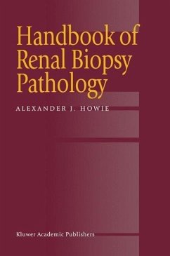 Handbook of Renal Biopsy Pathology (eBook, PDF) - Howie, Alec J.