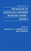 The Release of Genetically Modified Microorganisms-REGEM 2 (eBook, PDF)