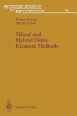 Mixed and Hybrid Finite Element Methods (eBook, PDF)