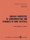 Surface Properties of Semiconductors and Dynamics of Ionic Crystals (eBook, PDF)