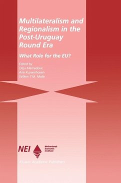 Multilateralism and Regionalism in the Post-Uruguay Round Era (eBook, PDF) - Memedovic, Olga; Kuyvenhoven, A.; Molle, Willem T. M.