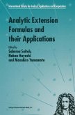 Analytic Extension Formulas and their Applications (eBook, PDF)