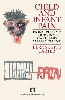 Child and Infant Pain (eBook, PDF) Child and Infant Pain (eBook, PDF)