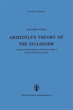 Aristotle's Theory of the Syllogism (eBook, PDF) - Patzig, G.