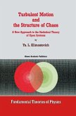 Turbulent Motion and the Structure of Chaos (eBook, PDF)