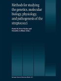 Methods for studying the genetics, molecular biology, physiology, and pathogenesis of the streptococci (eBook, PDF)
