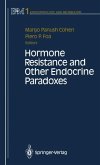 Hormone Resistance and Other Endocrine Paradoxes (eBook, PDF)