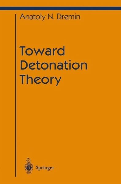 Toward Detonation Theory (eBook, PDF)