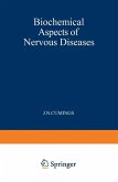 Biochemical Aspects of Nervous Diseases (eBook, PDF)