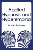 Applied Hypnosis and Hyperempiria (eBook, PDF)