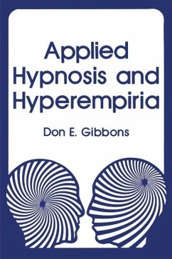 Applied Hypnosis and Hyperempiria (eBook, PDF) - Gibbons, D.