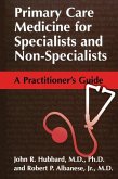 Primary Care Medicine for Specialists and Non-Specialists (eBook, PDF)
