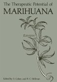 The Therapeutic Potential of Marihuana (eBook, PDF)