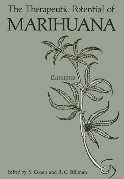 The Therapeutic Potential of Marihuana (eBook, PDF) The Therapeutic Potential of Marihuana (eBook, PDF)