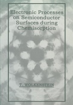 Electronic Processes on Semiconductor Surfaces during Chemisorption (eBook, PDF) - Wolkenstein, T.