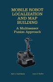 Mobile Robot Localization and Map Building (eBook, PDF)