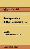 Developments in Rubber Technology-4 (eBook, PDF)