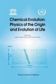 Chemical Evolution: Physics of the Origin and Evolution of Life (eBook, PDF)