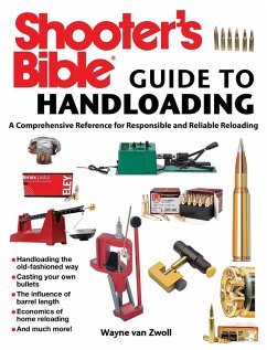 Shooter's Bible Guide to Handloading (eBook, ePUB) - Zwoll, Wayne Van