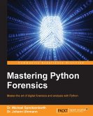 Mastering Python Forensics (eBook, ePUB)