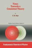 Time: Towards a Consistent Theory (eBook, PDF)