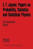 E. T. Jaynes: Papers on Probability, Statistics and Statistical Physics (eBook, PDF)