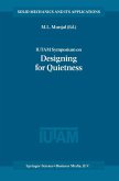 IUTAM Symposium on Designing for Quietness (eBook, PDF)