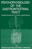 Psychophysiology of the Gastrointestinal Tract (eBook, PDF) Psychophysiology of the Gastrointestinal Tract (eBook, PDF)