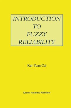 Introduction to Fuzzy Reliability (eBook, PDF) - Kai-Yuan Cai