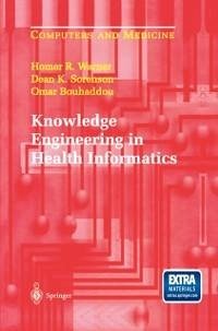 Knowledge Engineering in Health Informatics (eBook, PDF) - Warner, Homer R.; Sorenson, Dean K.; Bouhaddou, Omar