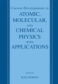 Current Developments in Atomic, Molecular, and Chemical Physics with Applications (eBook, PDF)