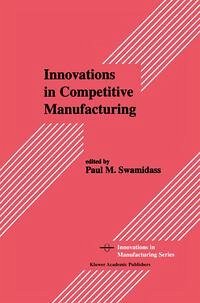 Cover Innovations in Competitive Manufacturing (eBook, PDF)
