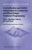 Convexification and Global Optimization in Continuous and Mixed-Integer Nonlinear Programming (eBook, PDF)