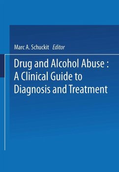 Drug and Alcohol Abuse (eBook, PDF) - Schuckit, Marc A.