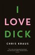 I Love Dick (eBook, ePUB) - Bild 1