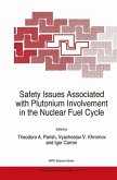 Safety Issues Associated with Plutonium Involvement in the Nuclear Fuel Cycle (eBook, PDF)