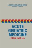 Acute Geriatric Medicine (eBook, PDF)