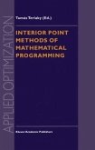 Interior Point Methods of Mathematical Programming (eBook, PDF)