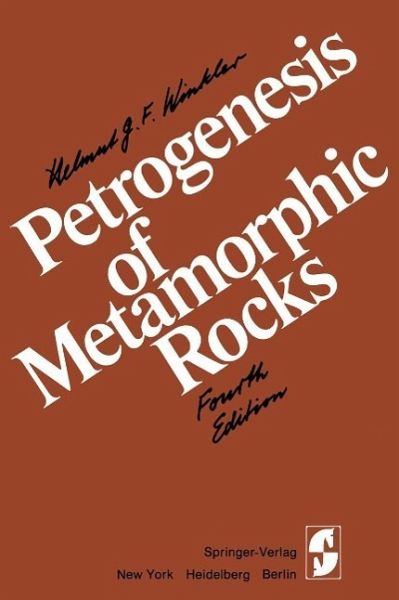 Petrogenesis of Metamorphic Rocks (eBook, PDF) Petrogenesis of Metamorphic Rocks (eBook, PDF)