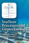 Seafloor Processes and Geotechnology (eBook, PDF)