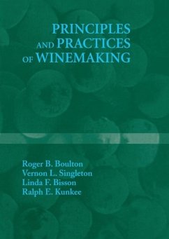 Principles and Practices of Winemaking (eBook, PDF) - Boulton, Roger B.; Singleton, Vernon L.; Bisson, Linda F.; Kunkee, Ralph E.