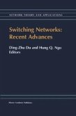 Switching Networks: Recent Advances (eBook, PDF)