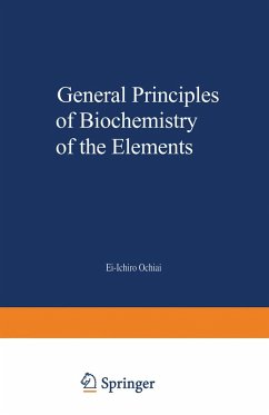 General Principles of Biochemistry of the Elements (eBook, PDF) - Ochiai, Ei-Ichiro