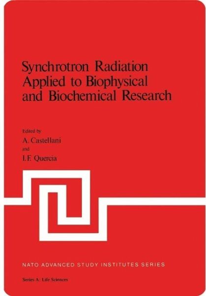 Synchrotron Radiation Applied to Biophysical and Biochemical Research (eBook, PDF)
