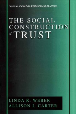 The Social Construction of Trust (eBook, PDF) - Weber, Linda R.; Carter, Allison I.
