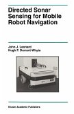 Directed Sonar Sensing for Mobile Robot Navigation (eBook, PDF)
