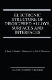 Electronic Structure of Disordered Alloys, Surfaces and Interfaces (eBook, PDF)