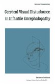 Cerebral Visual Disturbance in Infantile Encephalopathy (eBook, PDF)